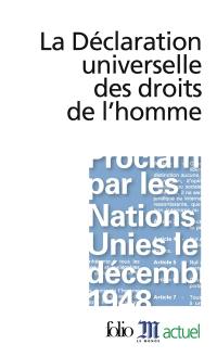 La Déclaration universelle des droits de l'homme