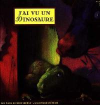 J'ai vu un dinosaure