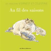 Les imagiers d'Ernest et Célestine. Au fil des saisons