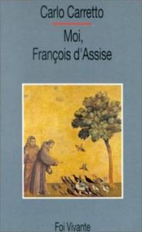 Moi, François d'Assise