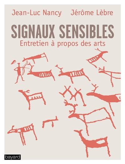 Signaux sensibles : entretien à propos des arts