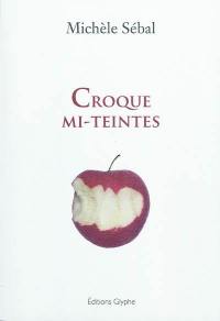 Croque mi-teintes