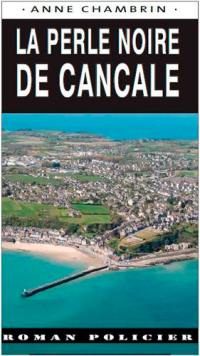 La perle noire de Cancale