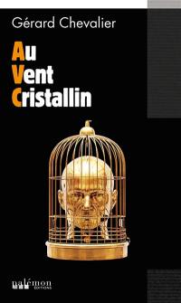 Au vent cristallin