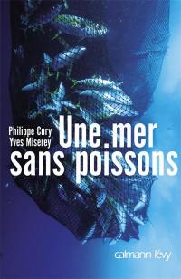 Une mer sans poissons