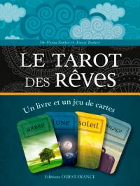 Le tarot des rêves : un livre et un jeu de cartes