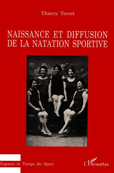 Naissance et diffusion de la natation sportive