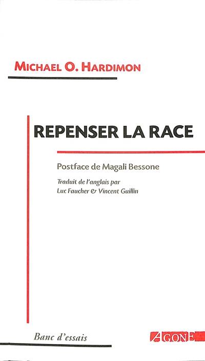 Repenser la race