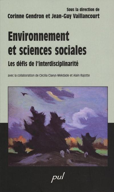 Environnement et sciences sociales : les défis de l'interdisciplinarité