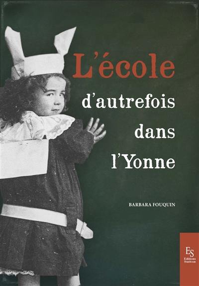 L'école d'autrefois dans l'Yonne