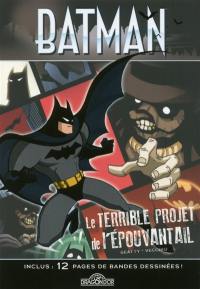 Batman. Le terrible projet de l'Epouvantail