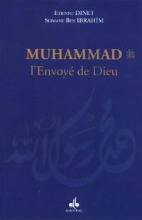 Muhammad, l'envoyé de Dieu