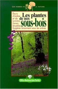 Les plantes de nos sous-bois