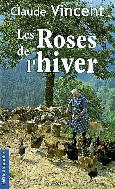 Les roses de l'hiver