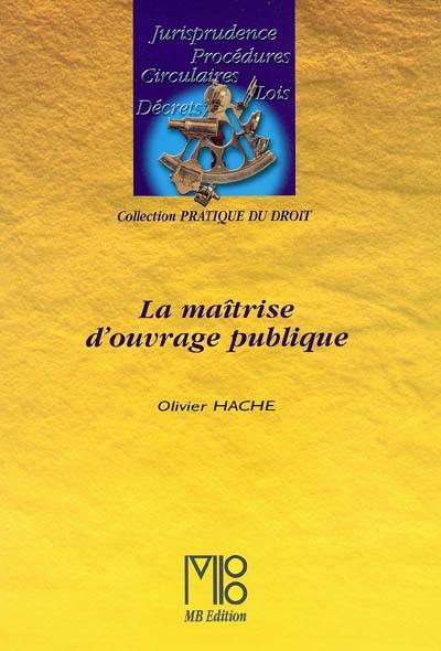 La maîtrise d'ouvrage publique