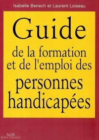 Le guide de l'emploi et de la formation des personnes handicapées