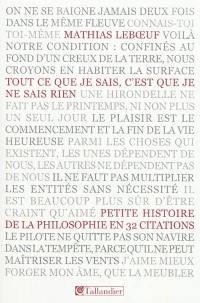 Tout ce que je sais, c'est que je ne sais rien : petite histoire de la philosophie en 32 citations