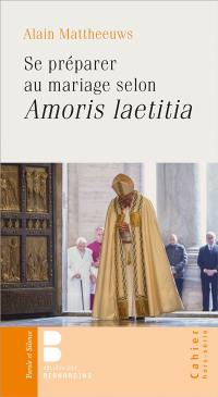 Se préparer au mariage selon Amoris laetitia