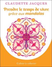 Prendre le temps de vivre grâce aux mandalas