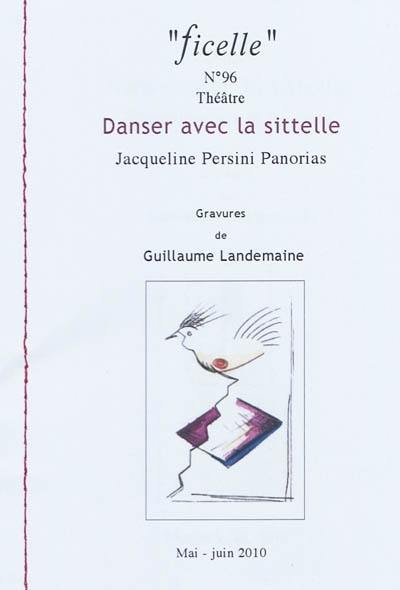 Ficelle, n° 96. Danser avec la sittelle : théâtre