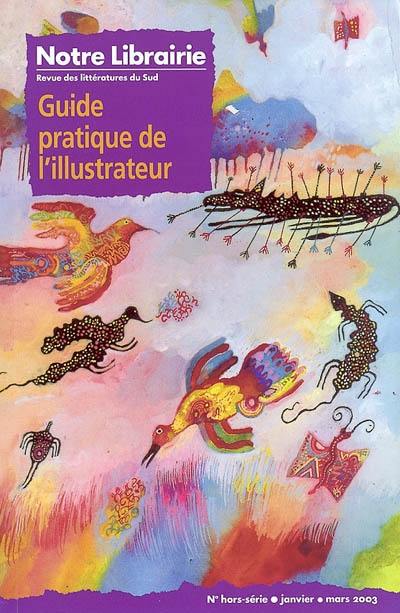 Notre librairie. Guide pratique de l'illustrateur