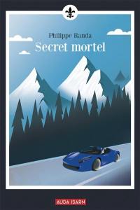 Secret mortel