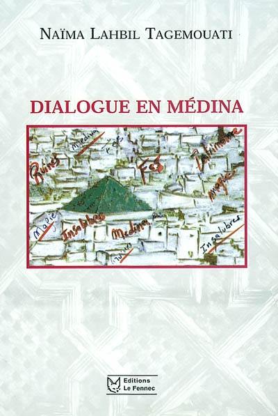 Dialogue en médina