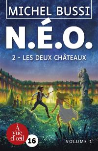 NEO. Vol. 2. Les deux châteaux