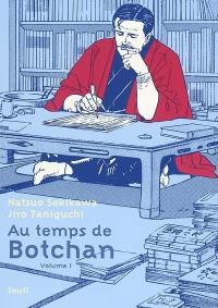 Au temps de Botchan. Vol. 1