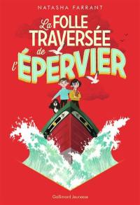 La folle traversée de l'Epervier