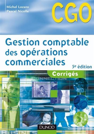 Gestion comptable des opérations commerciales : corrigés : processus 1