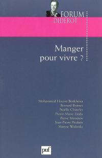 Manger pour vivre ?