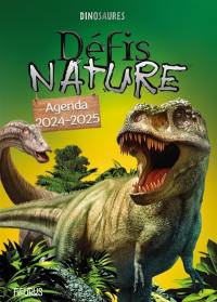 Défis nature : dinosaures : agenda 2024-2025