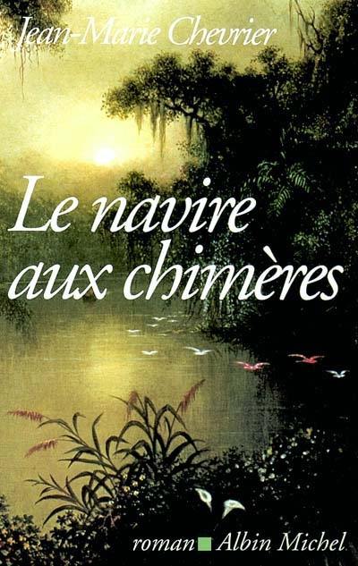 Le navire aux chimères