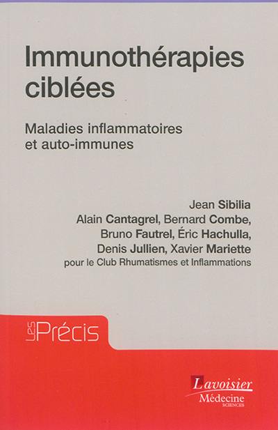 Immunothérapies ciblées : maladies inflammatoires et auto-immunes