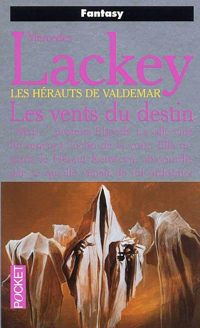 Les hérauts de Valdemar. Vol. 10. Les vents du destin