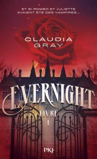 Evernight. Vol. 1