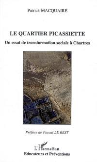 Le quartier Picassiette : un essai de transformation sociale à Chartres