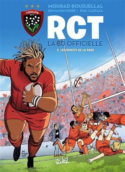 RCT : la BD officielle. Vol. 2. Les minots de la rade