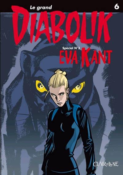 Le grand Diabolik. Vol. 6. Spécial Eva Kant n°2