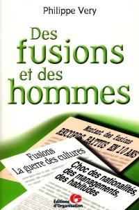 Des fusions et des hommes