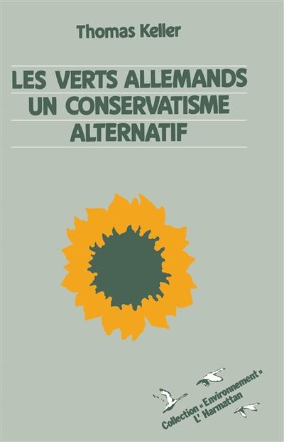 Les Verts allemands, un conservatisme alternatif