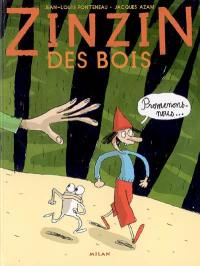 Zinzin des bois. Vol. 1. Promenons nous...