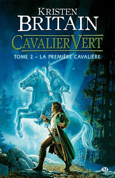 Cavalier vert. Vol. 2. La première cavalière