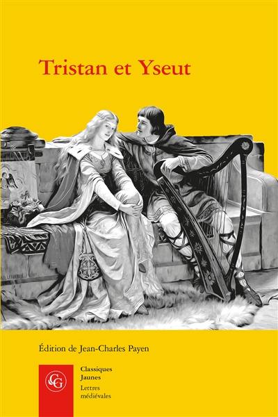 Tristan et Yseut : les Tristan en vers