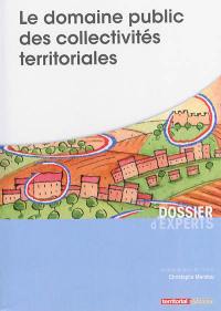 Le domaine public des collectivités territoriales