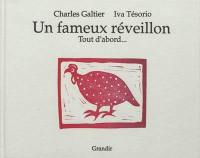 Un fameux réveillon. Vol. 2. Tout d'abord...