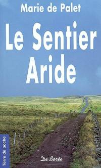 Le sentier aride