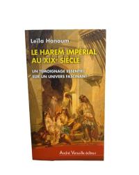 Le harem impérial au XIXe siècle : un témoignage essentiel sur un univers fascinant