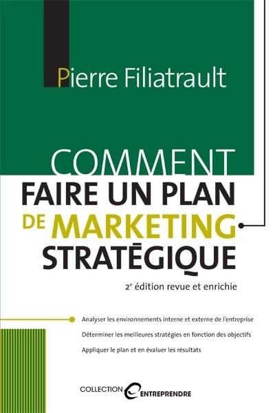 Comment faire un plan de marketing stratégique